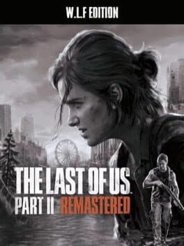 The Last of Us Part II Remastered: W.L.F. Edition cover art