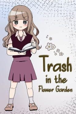 Trash in the Flower Garden cover art