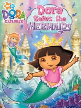 Dora the Explorer: Dora Saves the Mermaids cover art
