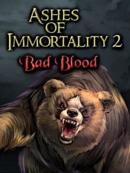 Ashes of Immortality II: Bad Blood cover art