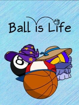 Ball is Life cover art