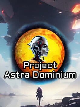 Project Astra Dominium cover art