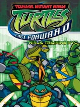 Teenage Mutant Ninja Turtles Fast Forward: Ninja Training NYC cover art