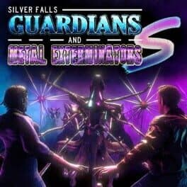 Silver Falls: Guardians And Metal Exterminators S cover art