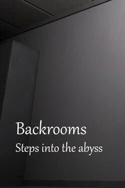 Backrooms: Steps into the abyss cover art