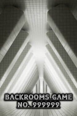 Backrooms Game No. 999999 cover art