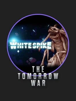 The Tomorrow War: White Spike Invasion cover art