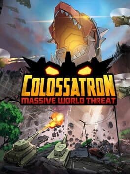 Colossatron: Massive World Threat cover art