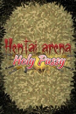 Hentai Arena Holy Pussy cover art