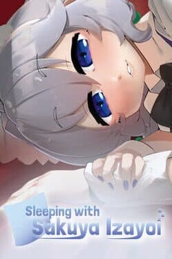 Sleeping With Sakuya Izayoi cover art