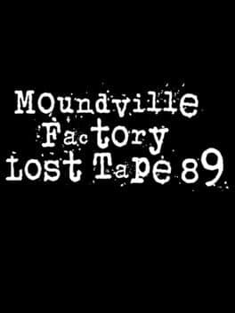 Moundville Factory Lost Tape 89 cover art