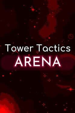 Tower Tactics Arena cover art