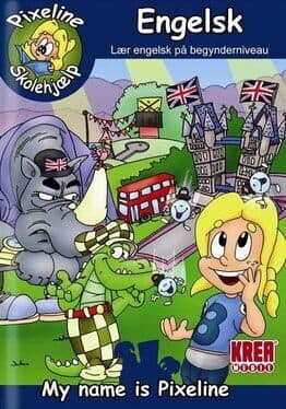 Pixeline Skolehjælp: Engelsk – My name is Pixeline cover art