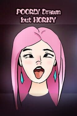 Poorly Drawn but Horny cover art