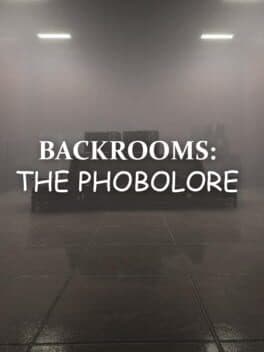 Backrooms: The Phobolore cover art