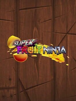 Super Fruit Ninja cover art