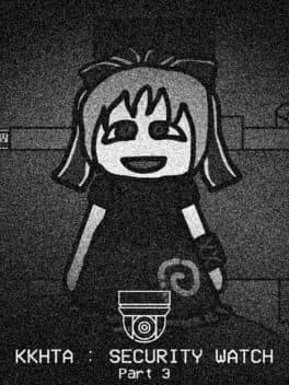 KKHTA: Security Watch - Part 3 cover art