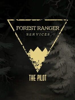 Forest Ranger Services: The Pilot cover art