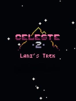 Celeste Classic 2: Lani's Trek cover art