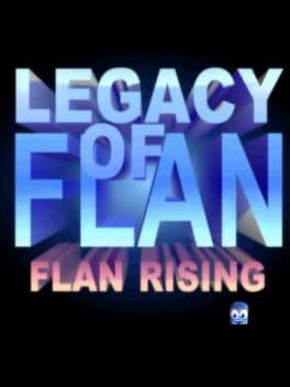 Legacy of Flan 4: Flan Rising cover art