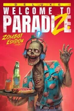 Welcome to Paradize: Zombot Edition cover art