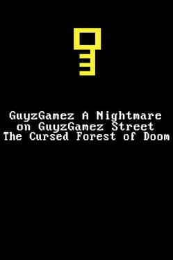 GuyzGamez A Nightmare on GuyGamez Street: The Cursed Forest of Doom cover art