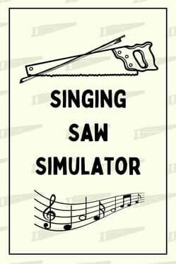 The Singing Saw Simulator cover art