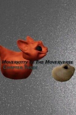 Hoverkitty In The Hoververse: Chapter Three cover art