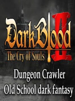 Dark Blood 2:The Cry of Souls cover art