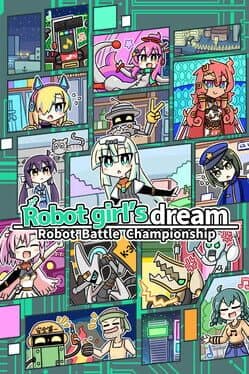 Robot Girl's Dream: Robot Battle Championship cover art