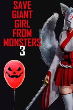 Save Giant Girl From Monsters 3 cover art