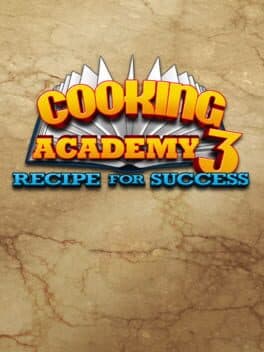 Cooking Academy 3: Recipe for Success cover art