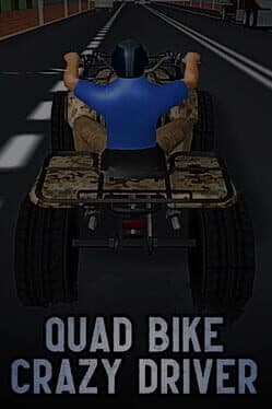Quad Bike Crazy Driver cover art