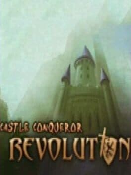 Castle Conqueror - Revolution cover art