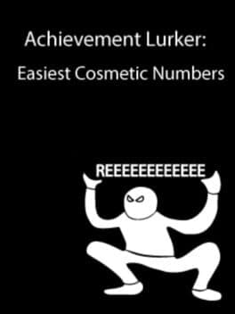 Achievement Lurker: Easiest Cosmetic Numbers cover art