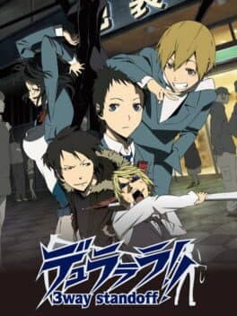 Durarara!! 3-way Standoff cover art