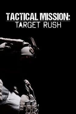 Tactical Mission: Target Rush cover art