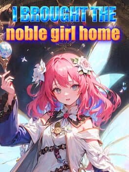 I Brought the Noble Girl Home cover art