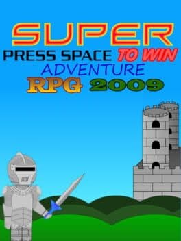 Super Press Space To Win Adventure RPG 2009 cover art