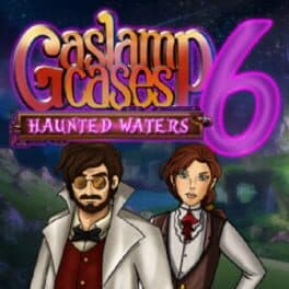 Gaslamp Cases 6: Haunted Waters cover art