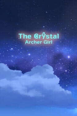 The Crystal Archer Girl cover art