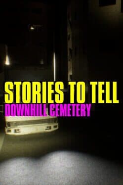 Stories to Tell: Downhill Cemetery cover art