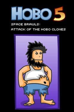 Hobo 5: Space Brawls - Attack of the Hobo Clones cover art
