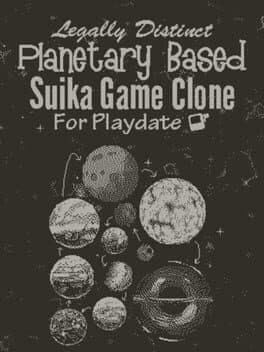 Legally Distinct, Planetary Based, Suika Game Clone cover art