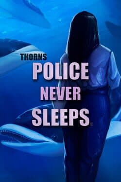 Thorns: Police never sleeps cover art
