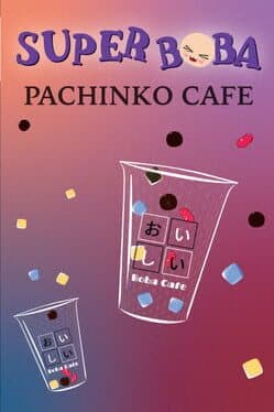 Super Boba: Pachinko Cafe cover art