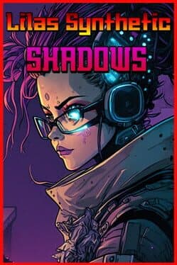 Lila's Synthetic Shadows cover art