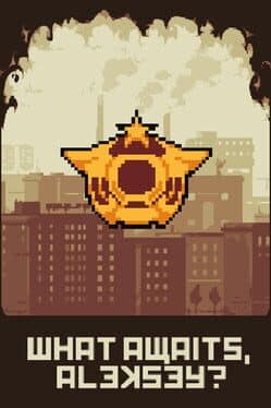 What Awaits, Aleksey? cover art