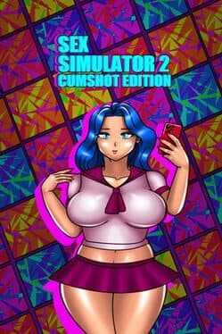 Sex Simulator 2: Cumshot Edition cover art
