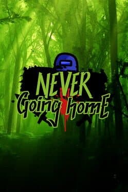 NeverGoingHome cover art